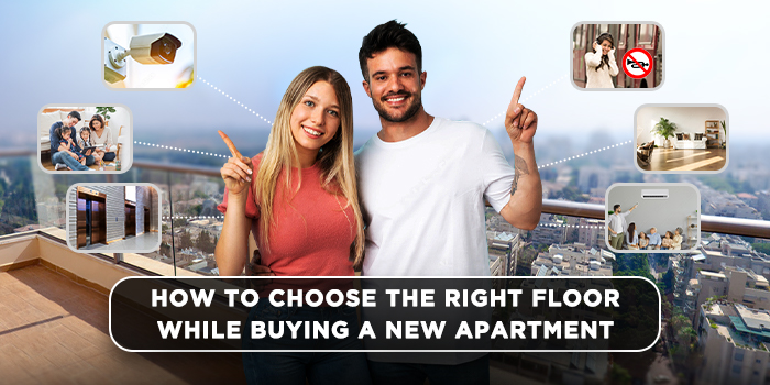 How to choose the right floor while buying a new apartment