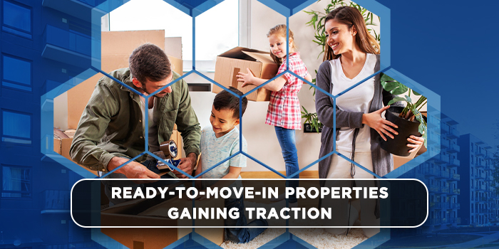 Ready-to-move-in properties gaining traction