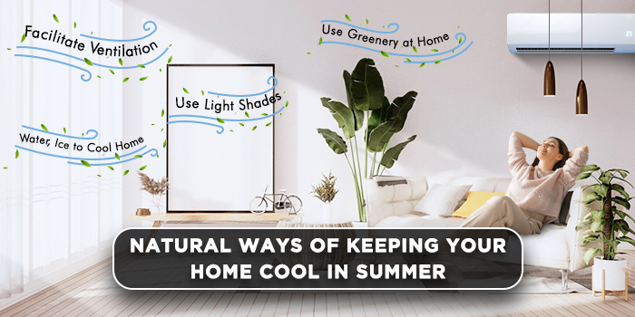 Natural ways of keeping your home cool in summer