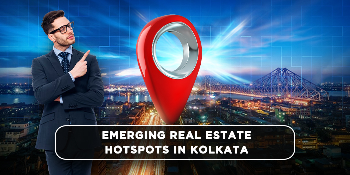 Emerging real estate hotspots in Kolkata