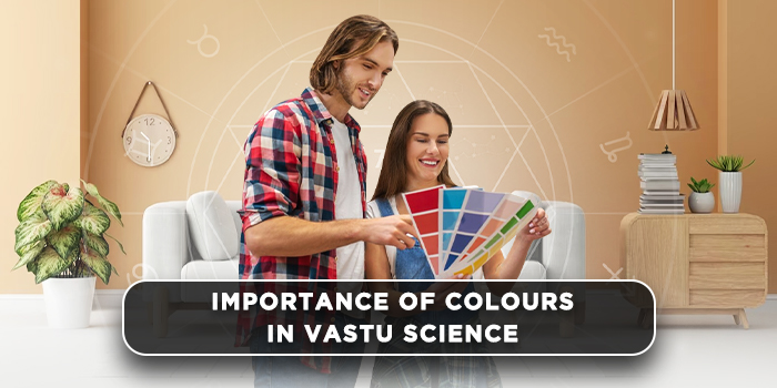 Importance of colours in Vastu science
